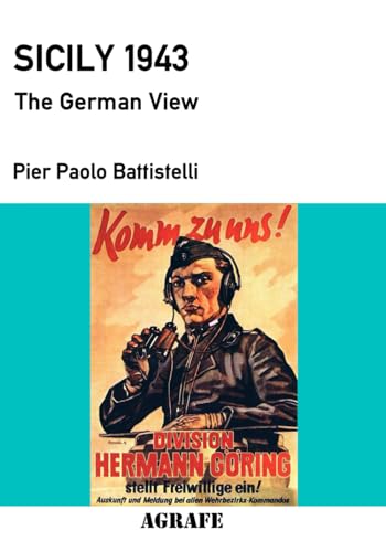 Sicily 1943: The German View von Independently published